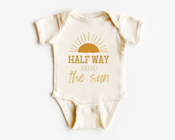 Baby Onesies - Half Way Around The Sun - Bodysuit for newborn - Baby Announcement for Boys and Girls - BabiChic