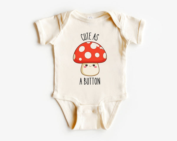 Cute as a Button Baby Onesies - Cute Mushroom Baby Outfit for Baby Gift Shower - BabiChic