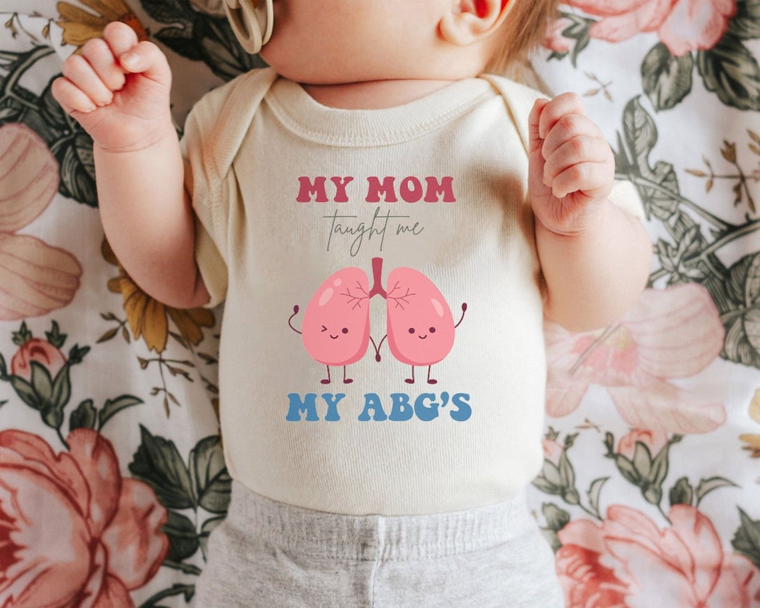 Cute Baby Onesies - My Mom Taught Me My ABG's - Respiratory Therapist Baby Reveal Newborn Baby Gift - BabiChic