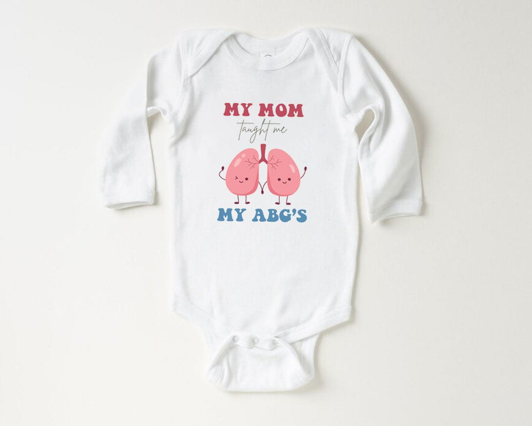 Cute Baby Onesies - My Mom Taught Me My ABG's - Respiratory Therapist Baby Reveal Newborn Baby Gift - BabiChic