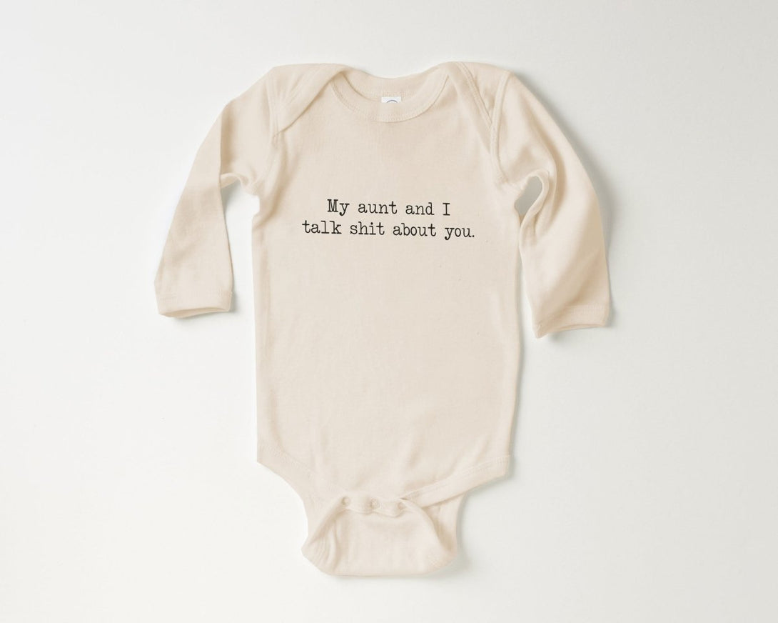 My Aunt And I Talk Shit About You Onesie - Funny Aunt Natural Bodysuit - BabiChic