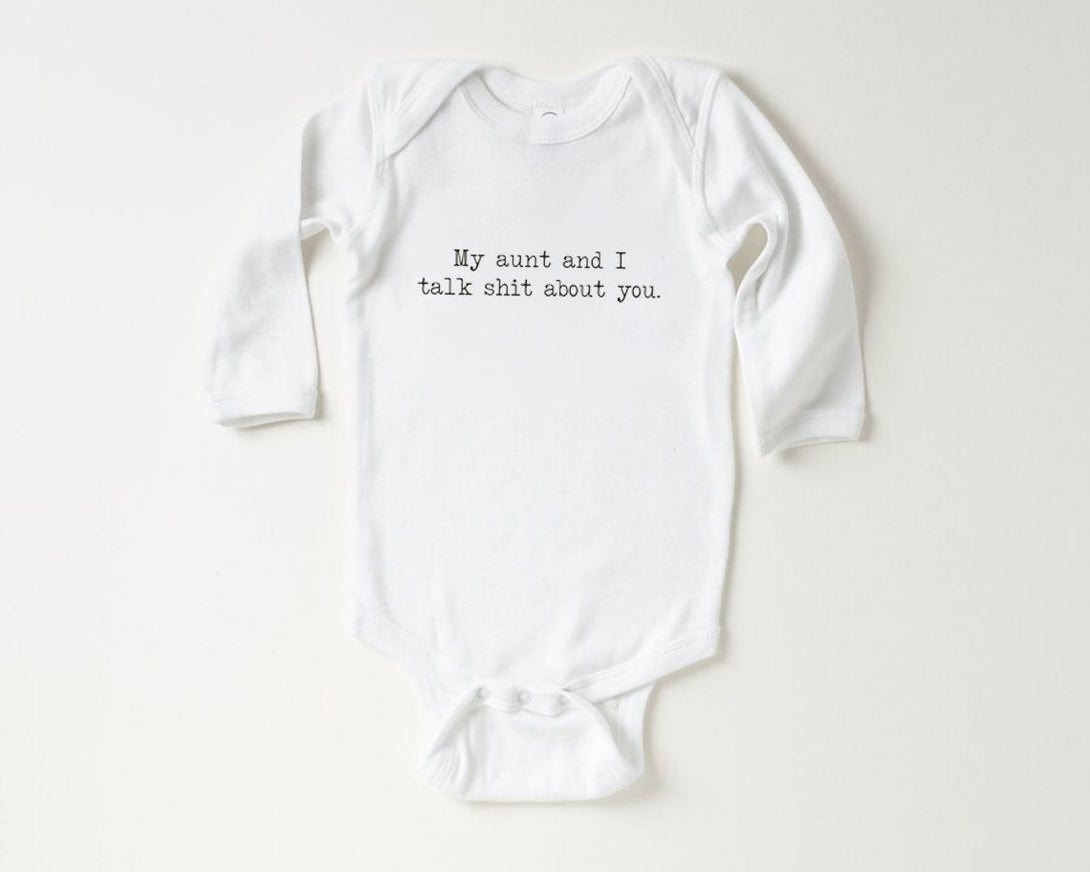 My Aunt And I Talk Shit About You Onesie - Funny Aunt Natural Bodysuit - BabiChic