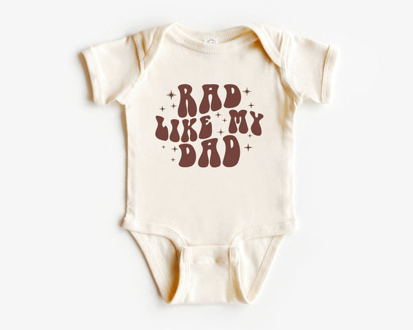 Rad Like My Dad Onesie - Funny Retro Bodysuit - I Love My Dad Natural Baby Onesie - BabiChic